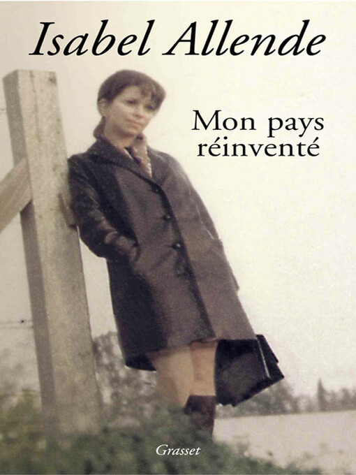 Title details for Mon pays réinventé by Isabel Allende - Available